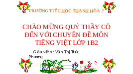 Giáo án điện tử Tiếng việt 1 bài 2 Chân trời sáng tạo : Ban mai trên bản