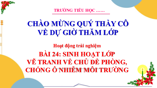 Chủ đề 6: Em yêu quê hương - Tuần 24: Sinh hoạt lớp | Bài giảng PowerPoint Hoạt động trải nghiệm 3 | Cánh Diều