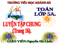 Giáo án điện tử Toán 2 Chương 1 Cánh diều: Luyện tập chung trang 16 (tập 1)