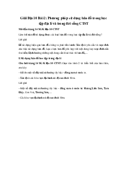 Giải Địa 10 Bài 2: Phương pháp sử dụng bản đồ trong học tập địa lí và trong đời sống CTST ( có đáp án)