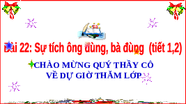 Giáo án điện tử Tiếng Việt 3 Tập 2 Bài 22 Kết nối tri thức: Sự tích ông Đùng, bà Đùng - Viết