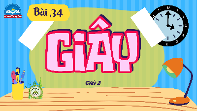 Giáo án điện tử Toán 4 Chân trời sáng tạo: Giây