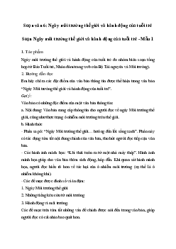 Soạn bài Ngày môi trường thế giới và hành động của tuổi trẻ - Ngữ Văn 6 Chân trời sáng tạo
