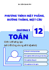 Phương trình mặt phẳng, đường thẳng, mặt cầu Toán 12 CTST – Trần Thanh Yên
