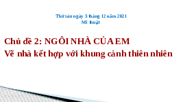 Giáo án điện tử Mĩ thuật 1 Chân trời sáng tạo : Mâm ngũ quả