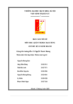Báo cáo cuối kỳ môn Quản trị học đại cương đề tài: Dự án kinh doanh