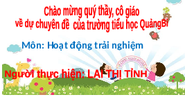 Giáo án điện tử Hoạt động trải nghiệm 1 Vì sự bình đẳng: Ôn tập