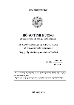 Hồ sơ số 16: Kỹ năng tiếp nhận vụ việc tư vấn công ty Hoa Mai | Học viện Tư Pháp