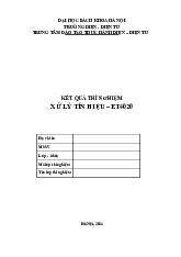 Kết quả thí nghiệm môn Xử lý tín hiệu số | Trường Đại học Bách Khoa Hà Nội