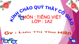 Giáo án điện tử Tiếng việt 1 bài 13 Chân trời sáng tạo : l, m, n