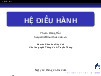Tổng hợp bài giảng môn Hệ điều hành_Thầy Phạm Đăng Hải| Trường Đại học Bách Khoa Hà Nội