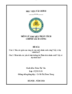 Nêu các giai đoạn vòng đời của một chính sách công?; Phân tích các yếu tố ảnh hưởng ến Phân tích chính sách?