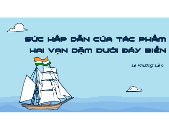 Bài giảng điện tử môn Ngữ văn 7 Bài 3: Thực hành đọc hiểu: Sức hấp dẫn của tác phẩm "Hai vạn dặm dưới đáy biển" | Cánh diều