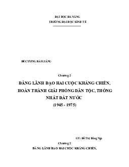 Tài liệu chương 2 Lịch sử đảng | Trường Đại học kinh tế, Đại học Đà Nẵng