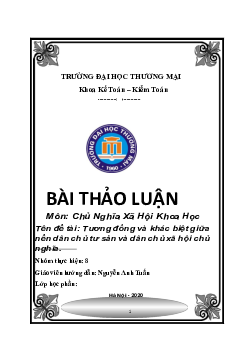 Tương đồng và khác biệt giữa dân chủ tư sản và dân chủ xã hội chủ nghĩa | Tư tưởng Hồ Chí Minh | Đại học Thương mại