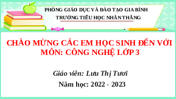 Giáo án điện tử Công nghệ 3 Bài 10 Kết nối tri thức: Làm đồ chơi