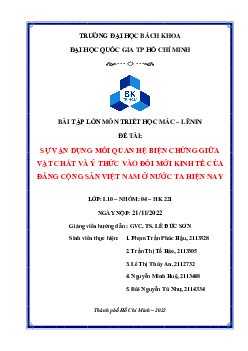 Tiểu luận "Sự vận dụng mối quan hệ biện chứng giữa vật chất và ý thức vào đổi mới kinh tế của Đảng Cộng Sản Việt Nam ở nước ta hiện nay"