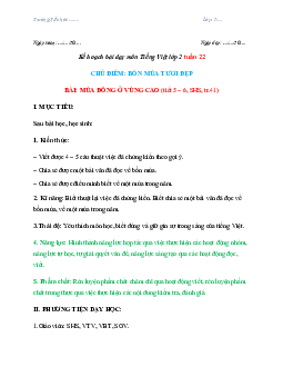 Tuần 22 Tiết 5, 6: Mùa đông ở vùng cao | Giáo án Tiếng Việt 2 học kì 2| Chân trời sáng tạo
