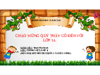Giáo án điện tử Tiếng Việt 1 Chủ đề 7 Bài 5 Kết nối tri thức: Những cánh cò