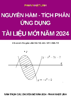 Nắm trọn chuyên đề nguyên hàm, tích phân và ứng dụng ôn thi THPT QG môn Toán