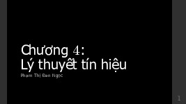 Bài giảng Chương 4: Lý thuyết tín hiệu môn Xử lý tín hiệu số | Đại học Bách Khoa Hà Nội