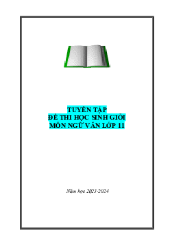 Tuyển chọn 55 đề thi HSG Ngữ văn 11 (có đáp án)