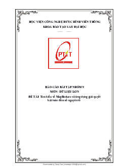 Báo cáo bài tập nhóm môn Dữ liệu lớn đề tài "Tìm hiểu về MapReduce và ứng dụng giải quyết bài toán đếm số nguyên tố"