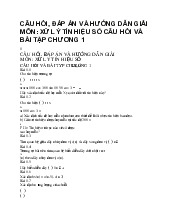 CÂU HỎI, ĐÁP ÁN VÀ HƯỚNG DẪN GIẢI MÔN: XỬ LÝ TÍN HIỆU SỐ CÂU HỎI VÀ BÀI TẬP CHƯƠNG 1
