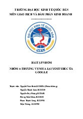 Bài tập nhóm: Thương vụ M&A YouTube của Google môn Giao dịch và đàm phán kinh doanh | Đại học kinh tế Quốc dân