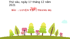 Giáo án điện tử Toán 1 Chương 2 Cánh diều: Luyện tập trang 66 - Phép trừ trong phạm vi 10