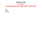 Chương 6: quyết định lựa chọn bên cung ứng môn Kinh tế vi mô | Trường Đại học Kinh Tế Quốc Dân