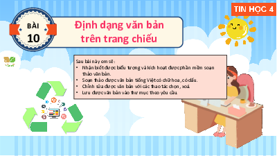 Bài giảng điện tử môn Tin học 4 | Bài 10: Phần mềm soạn thảo văn bản | Kết nối tri thức