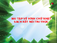 Giáo án điện tử Toán 8 Bài 13 Kết nối tri thức: Hình chữ nhật (bài tập)
