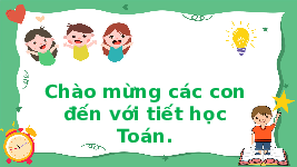 Giáo án điện tử Toán 3 Chương 2 Cánh diều: Luyện tập trang 79