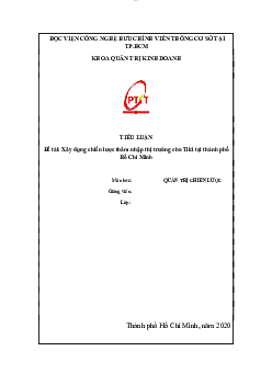 Tiểu luận môn Quản trị chiến lược đề tài "Xây dựng chiến lược thâm nhập thị trường cho Tiki tại thành phố Hồ Chí Minh"