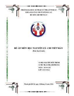 Đồ án Nguyên lý chi tiết máy (đề 2) | Trường Đại học Sư phạm Kỹ thuật Thành phố Hồ Chí Minh