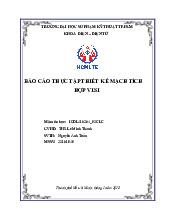 Báo cáo Thực tập Thiết kế Mạch Tích hợp VLSI | Môn Integrated Circuits and Systems Design - Đại học Sư phạm Kỹ thuật Thành phố Hồ Chí Minh