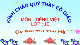 Giáo án điện tử Tiếng việt 1 Chân trời sáng tạo: Ôn tập