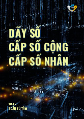 Chuyên đề dãy số, cấp số cộng và cấp số nhân Toán 11