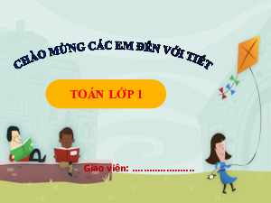Bài giảng PowerPoint môn Toán 1 - Bài 25 | sách Kết nối tri thức với cuộc sống