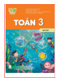 Sách giáo khoa Toán 3 - Tập 1 (Kết nối tri thức)