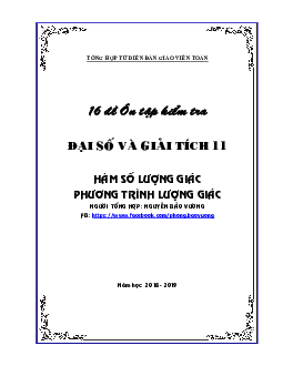 Top 16 đề ôn tập kiểm tra 1 tiết hàm số lượng giác và phương trình lượng giác