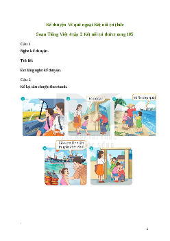 Soạn bài Nói và nghe: Kể chuyện Về quê ngoại  | Kết nối tri thức