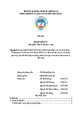 Hỏi năm người bạn biết kể lại một sự kiện căng thẳng đã xảy ra với họ trong30 ngày qua. Yêu cầu họ mô tả điều gì đã dẫn đến sự việc đó, điều gì đã xảy ra vàcách họ phản ứng | Bài tập lớn môn Quản trị nhân lực