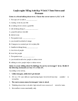 Luyện nghe Tiếng Anh lớp 9 Unit 3 Teen Stress and Pressure
