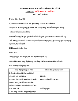 Chủ đề 29: Đường đến trường | Bài 1 | Giáo án Tiếng Việt 1 bộ sách Chân trời sáng tạo