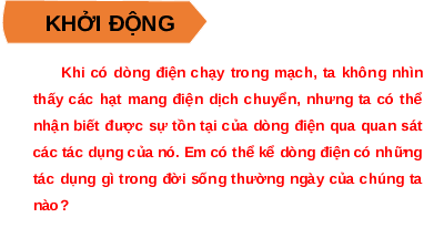 Giáo án điện tử Khoa học tự nhiên 8 Bài 23 Kết nối tri thức: Tác dụng của dòng điện