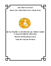 Báo cáo: Tìm hiểu quy trình nghiệp vụ doanh nghiệp TH True Milk môn Hệ thống thông tin quản lý | Học viện Ngân hàng