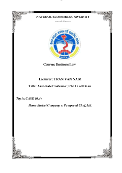 Bài tập nhóm môn Luật kinh tế đề tài: Case 10.4 Home Basket Company v. Pampered Chef, Ltd