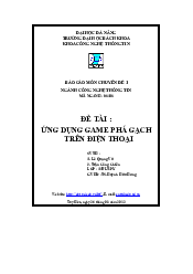 Đề tài: ứng dụng game phá gạch trên điện thoại - Công nghệ thông tin | Đại học Đà Nẳng - Đại học bách khoa